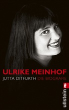 Ditfurth, Jutta Ditfurth - Ulrike Meinhof