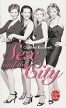 Candace Bushnell, Candace (1958-....) Bushnell, Bushnell-c, Candace Bushnell, Dominique Rinaudo - Sex and the city