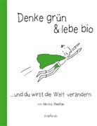 Monica Sheehan - Denke grün & lebe bio