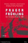 Günter Bischof, Stefan Herausgegeben von Karner, Viktor V Ishchenko, Stefan Karner, Michail J Prozumenscikov, Peter Ruggenthaler... - Prager Frühling - Bd. 1: Beiträge