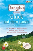 Jan Gardemann, Lothar Gräner - Bauer sucht Frau - Glück auf dem Lande