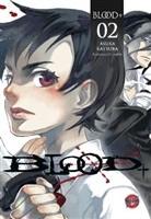 Asuka Katsura - Blood +. Bd.2
