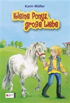 Karin Müller - Die Ponys vom Käuzchenhof - 1-3: Kleine Ponys, grosse Liebe