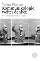 Vilém Flusser - Kommunikologie weiter denken