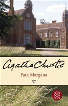 Agatha Christie - Fata Morgana