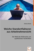 Andreas Montz - Weiche Standortfaktoren aus Arbeitnehmersicht
