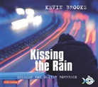Kevin Brooks, Oliver Rohrbeck - Kissing the Rain, 5 Audio-CDs (Audiolibro)