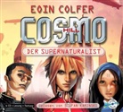 Eoin Colfer, Stefan Kaminski - Cosmo Hill, Der Supernaturalist, 4 Audio-CDs (Hörbuch)