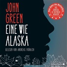 John Green, Andreas Fröhlich - Eine wie Alaska, 4 Audio-CD (Hörbuch)