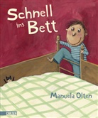 Manuela Olten - Schnell ins Bett