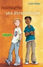 Carolin Philipps - Milchkaffee und Streuselkuchen