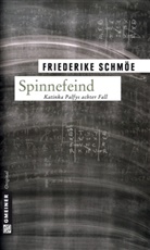 Friederike Schmöe - Spinnefeind
