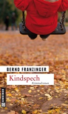 Bernd Franzinger - Kindspech