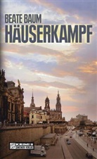 Beate Baum - Häuserkampf