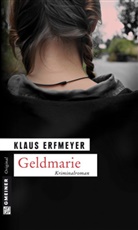 Klaus Erfmeyer - Geldmarie