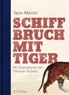 Yann Martel, Tomislav Torjanac, Tomislav (Illustr.) Torjanac - Schiffbruch mit Tiger