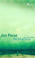 Jon Fosse - Schlaflos
