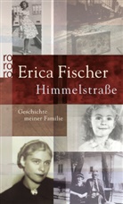 Erica Fischer - Himmelstraße