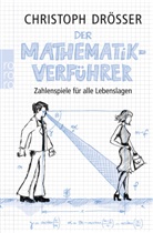 Christoph Drösser - Der Mathematikverführer