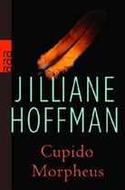 Jilliane Hoffman - Cupido. Morpheus
