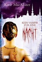 Katie MacAlister - Kein Vampir für eine Nacht