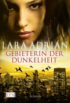 Lara Adrian - Gebieterin der Dunkelheit