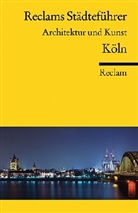 Hiltrud Kier - Reclams Städteführer Köln