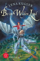 Lena Kugler, Ludvik Glazer-Naudé - Bo im Wilden Land
