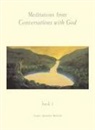 Neale Donald Walsch, Neale D. Walsh - Meditations from Conversations with God Book 1 : Uncommon Dialogues