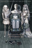 Isabel Klett, Isabel Klett (Illustr.), Wolfgang Spreckelsen, Wolfgang (Hrsg.) Spreckelsen - Das Haus hinter Mitternacht