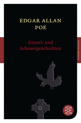 Edgar  Allan Poe - Grusel- und Schauergeschichten - Mit dem Werkbeitrag aus dem Neuen Kindlers Literatur Lexikon