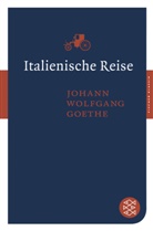 Johann Wolfgang von Goethe - Italienische Reise