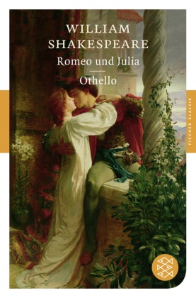 William Shakespeare - Romeo und Julia / Othello