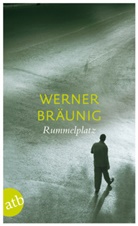 Werner Bräunig, Werne Bräunig, Werner Bräunig, Drescher, Drescher, Angel Drescher... - Rummelplatz