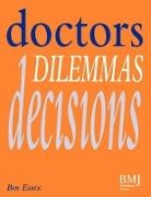 Essex, Ben Essex - Doctors, Dilemmas, Decisions