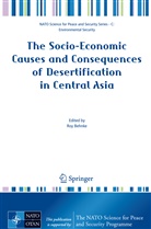 Ro Behnke, Roy Behnke - The Socio-Economic Causes and Consequences of Desertification in Central Asia