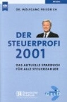 Wofgang Friedrich, Wolfgang Friedrich - Der Steuerprofi 2001