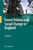 Sylvie Nail - Forest Policies and Social Change in England