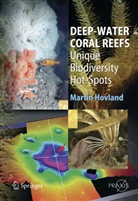 Martin Hovland, Martin Hovland - Deep-water Coral Reefs