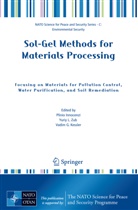 G Kessler, G Kessler, Plinio Innocenzi, Vadim G. Kessler, Yuri L Zub, Yuriy L Zub... - Sol-Gel Methods for Materials Processing