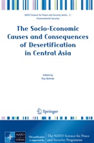 Ro Behnke, Roy Behnke - The Socio-Economic Causes and Consequences of Desertification in Central Asia