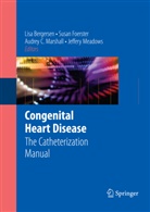 Lisa Bergersen, Audrey C Marshall et al, Susa Foerster, Susan Foerster, Audrey C. Marshall, Jeffery Meadows - Congenital Heart Disease