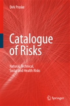 Dirk Proske, Ulrike Proske - Catalogue of Risks