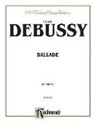 Claude (COP) Debussy - Ballade