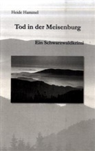 Heide Hammel - Tod in der Meisenburg