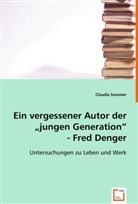Claudia Sommer - Ein vergessener Autor der "jungen Generation".Fred Denger.