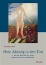 Howard Storm - Mein Abstieg in den Tod