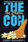 Jimmy Docherty - The Ice Cream Con