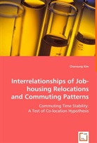 Chansung Kim - Interrelationships of Job-housing Relocations and Commuting Patterns