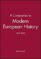 Pugh, M Pugh, Martin Pugh, Martin (Liverpool John Moores University) Pugh, Pugh Martin, Martin Pugh... - Companion to Modern European History